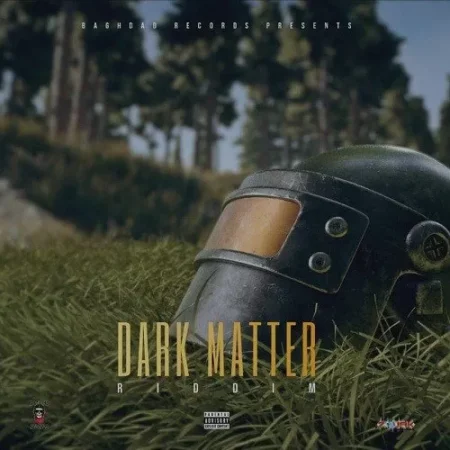 dark matter riddim - baghdad records
