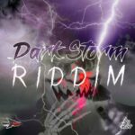 Dark Storm Riddim (2020) – Huntta Flow Production