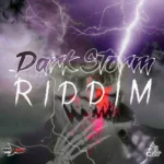 Dark Storm Riddim (2020) – Huntta Flow Production