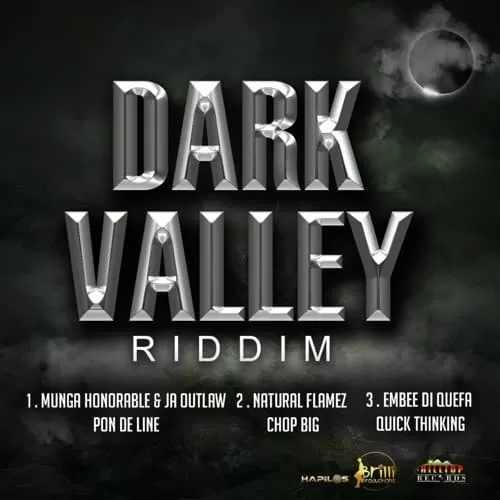 dark valley riddim - hilltop records