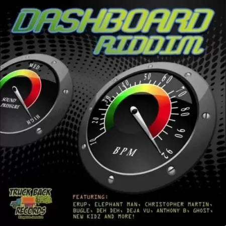 Dashboard Riddim – Truck Back Records dashboard riddim - truck back records