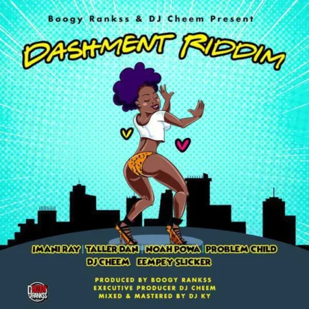 dashment riddim - boogy rankss entertainment