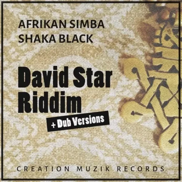 David Star Riddim - Creation Muzik 2019