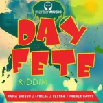 Day Fete Riddim (2014) – Martian Music