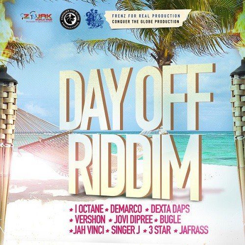 day off riddim - frenz for real