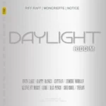 Daylight Riddim (2011) – Notice Records