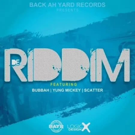 DE Riddim – Back Ah Yard Records de riddim - back ah yard records
