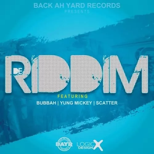 de riddim - back ah yard records