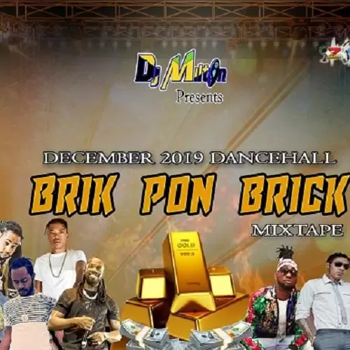 december 2019 dancehall mixtape (brik pon brick) - dj milton