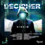 Decipher Riddim – Romeich Entertainment