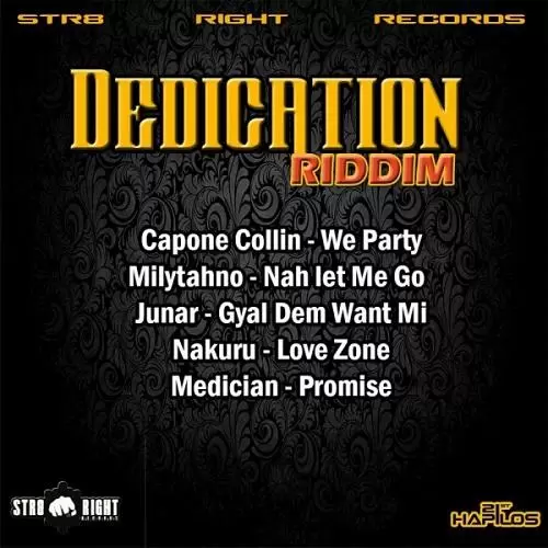 dedication riddim - str8 right records