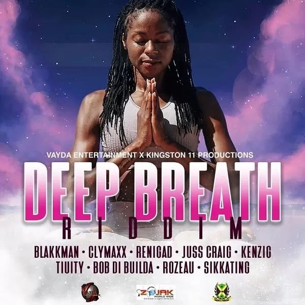deep breath riddim - kingston 11 productions / vayda entertainment