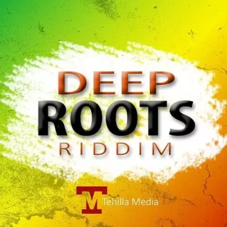 Deep Roots Riddim – Tehilla Media deep-roots-riddim-2019