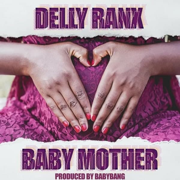 delly-ranx-baby-mother