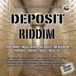 Deposit Riddim (2011) – Back 2 Da Future Music