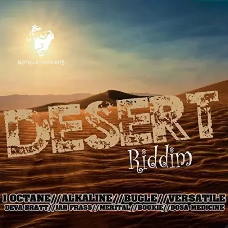 Desert Riddim – Notnice Records Desert Riddim - Notnice Records
