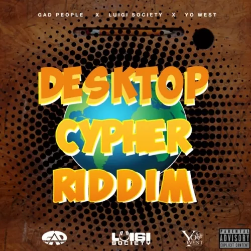 desktop cypher riddim - luigi society, yo west productions