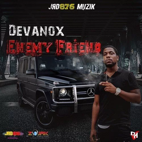 devanoxx - enemy friend ft. jrd876