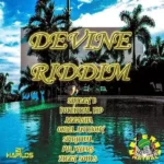 Devine Riddim (2014) – Natral Entreprise