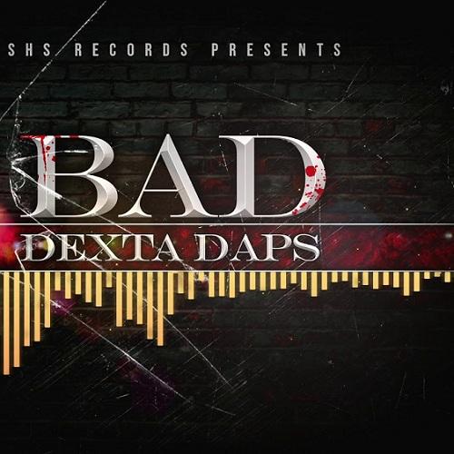 Dexta Daps Bad