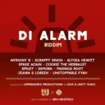 Di Alarm Riddim – Love And Unity Music/Uppressors