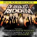 Di Realest Riddim – Real Squad Records