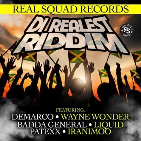 Di Realest Riddim - Real Squad Records