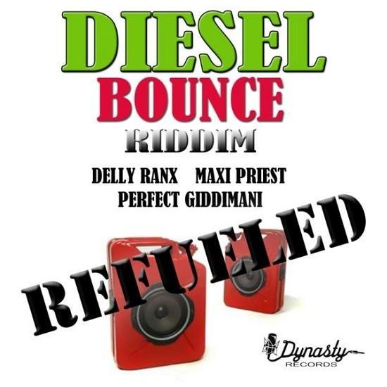 diesel bounce refueled riddim - dynasty records