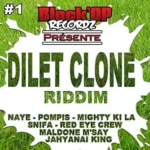 Dilet Clone Riddim – Blockop Music
