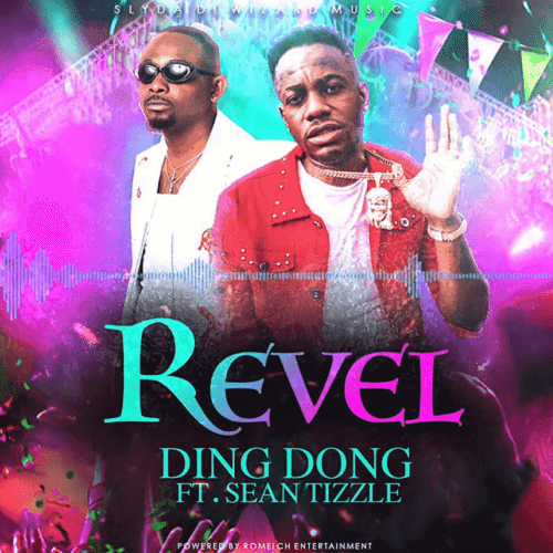 Ding Dong Revel Ft Sean Tizzle