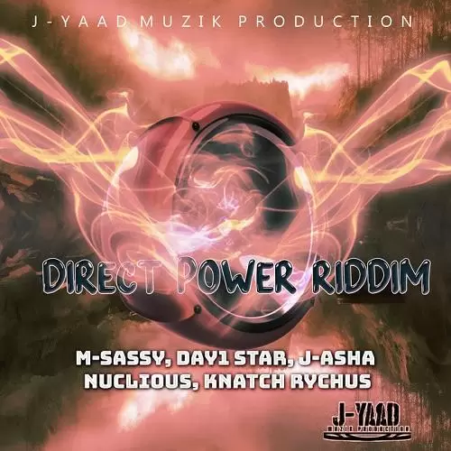 direct power riddim - j-yaad muzik production