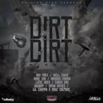 Dirt Dirt Riddim Vol 2 – Rolling Dice