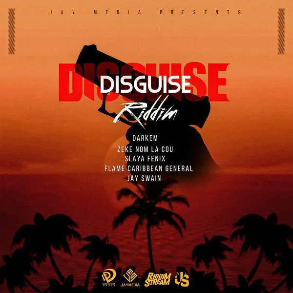 Disguise Riddim - Jay Media Entertainment
