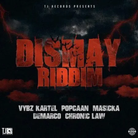 Dismay Riddim – Tj Records 2019 Dismay Riddim - Tj Records 2019