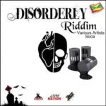 Disorderly Riddim – Madd Kastle Records