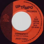 Disrespect Riddim – Up Tempo Records