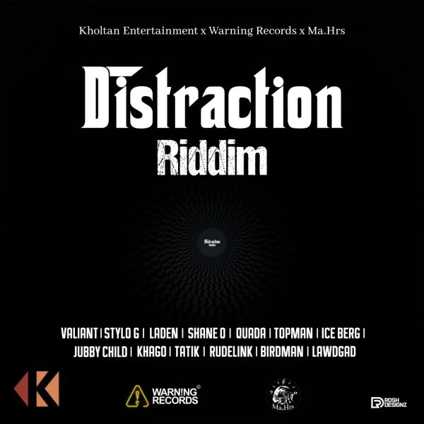 Distraction Riddim - Kholtan Entertainment