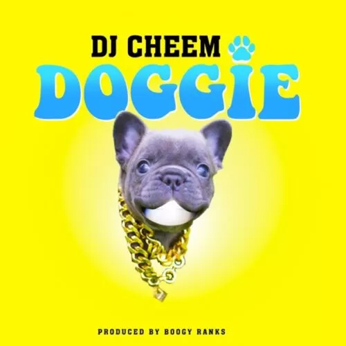 dj cheem - doggie