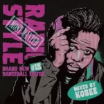 DJ Kobee Presents Radio Style #18 Dancehall Mix