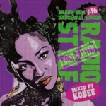 DJ Kobee – Radio Style #16 Dancehall Mix