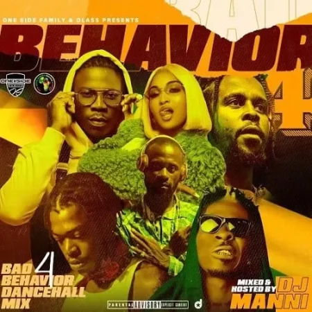 dj manni - dancehall bad behaviour mix vol.4