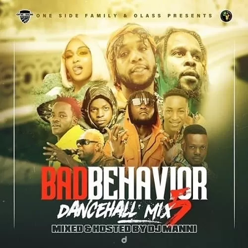 dj manni presents: bad behavior dancehall mix vol.5