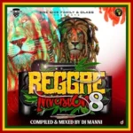 DJ Manni – Reggae Invasion Vol.8