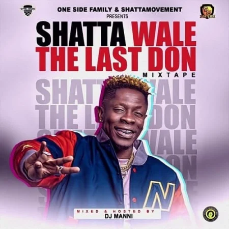 dj manni - shatta wale the last don