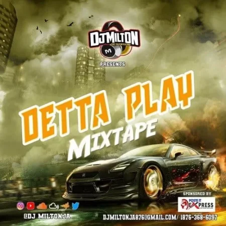 Dj Milton - Detta Play Mixtape 2020