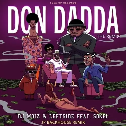 dj moiz and leftside - don dadda [jp backhouse remix]