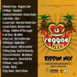 DJ Nature Won – Reggae Lover Riddim Mix
