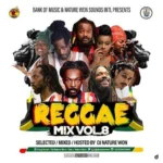 DJ Nature Won – Reggae Mix Vol.8