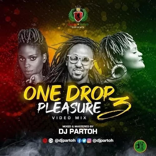 dj partoh - one drop pleasure vol.3 mix