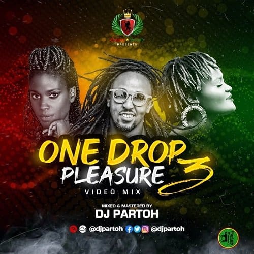 Dj Partoh One Drop Pleasure Vol 3 Mix